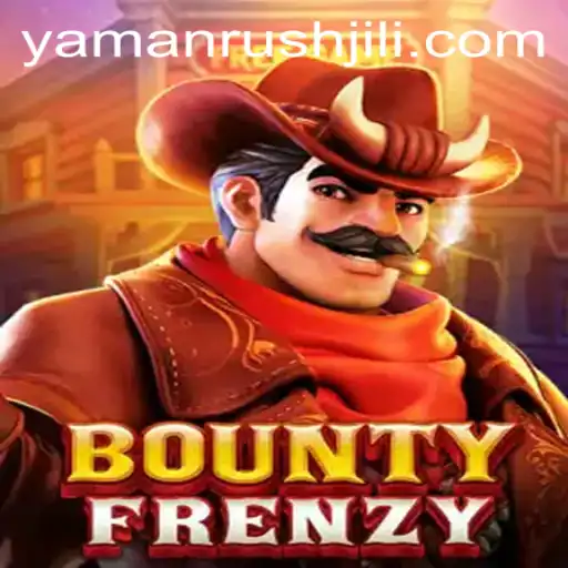 Dive Into the Exciting World of BountyFrenzy: The Game and Its Thrilling Punch with YamanRush