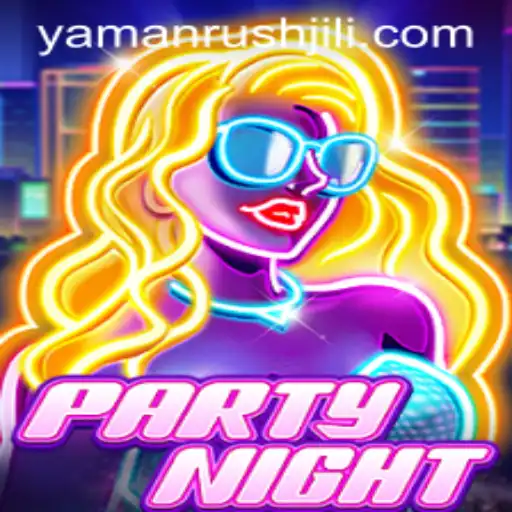 Exploring the Exciting World of PartyNight and the Thrilling YamanRush
