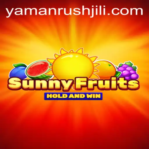 SunnyFruits: A Comprehensive Guide to the Thrilling World of YamanRush