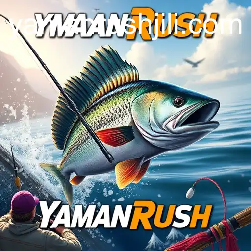 Exploring the Allure of YamanRush in the World of Fishing Games